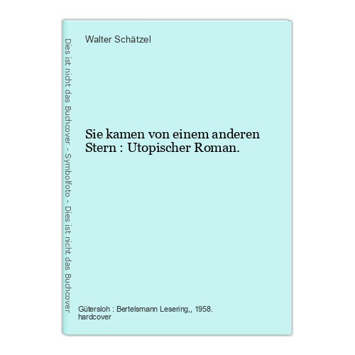 Sie kamen von einem anderen
